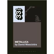 Metallica's Metallica by Masciotra, David, 9781628929300