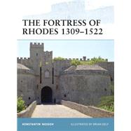 The Fortress of Rhodes 13091522 by Nossov, Konstantin; Delf, Brian, 9781846039300