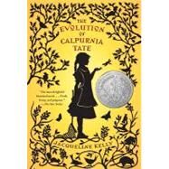 The Evolution of Calpurnia Tate by Kelly, Jacqueline, 9780312659301