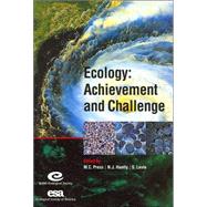 Ecology: Achievement and Challenge: 41st Symposium of the British Ecological Society by Edited by Malcolm C. Press , Nancy J. Huntly , Simon Levin, 9780521549301