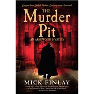 The Murder Pit by Finlay, Mick, 9780778369301