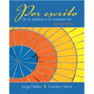 Por escrito Plus Spanish Grammar Checker Access Card (one semester) by Febles, Jorge; Harris, Carolyn, 9780133909302