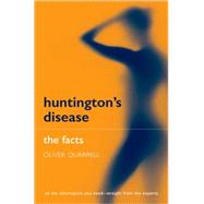 Huntington's Disease The Facts by Quarrell, Oliver, 9780192629302