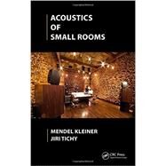 Acoustics of Small Rooms by Kleiner; Mendel, 9780415779302