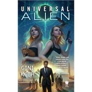 Universal Alien by Koch, Gini, 9780756409302