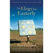 An Elegy for Easterly Stories by Gappah, Petina, 9780865479302