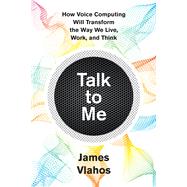 Talk to Me by Vlahos, James, 9781328799302