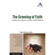 The Greening of Faith by Winright, Tobias, 9781599829302