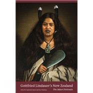 Gottfried Lindauer's New Zealand The Maori Portraits by Mason, Ngahiraka; Stanhope, Zara, 9781869409302