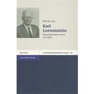 Karl Loewenstein : Transatlantischer Denker der Politik by Lang, Markus, 9783515089302