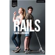 Rails by Longman, Simon, 9781350089303