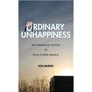 Ordinary Unhappiness by Baskin, Jon, 9781503609303