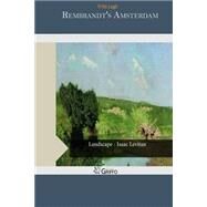 Rembrandt's Amsterdam by Lugt, Frits, 9781505449303