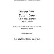 EXCERPT from Sports Law, 9e for Goplerud Spring 2020 course by Ray Yasser, James R. McCurdy, C. Peter Goplerud III and Maureen A. Weston, 9781531019303