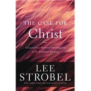 The Case for Christ by Strobel, Lee, 9780310339304