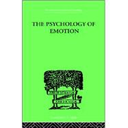 The Psychology of Emotion: Morbid and Normal by MacCurdy, John T, 9780415209304
