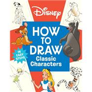 Disney How to Draw Classic Characters by Unknown, 9780593969304