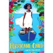Hurricane Child by Callender, Kheryn, 9781338129304