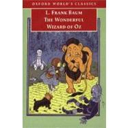 The Wonderful Wizard of Oz by Baum, L. Frank; Wolstenholme, Susan; Denslow, W. W., 9780192839305