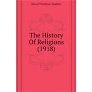 The History Of Religions by Hopkins, Edward Washburn, 9780548889305