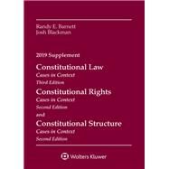 Constitutional Law: Cases in Context, 2019 Supplement (Supplements) by Barnett, Randy E.; Blackman, Josh, 9781543809305