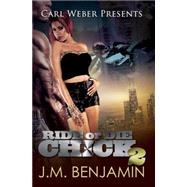 Carl Weber Presents Ride or Die Chick 2 by BENJAMIN, J.M., 9781622869305