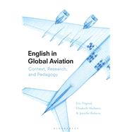 English in Global Aviation by Friginal, Eric; Mathews, Elizabeth; Roberts, Jennifer, 9781350059306