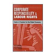 Corporate Responsibility and Labour Rights by Jenkins, Rhys; Pearson, Ruth; Seyfang, Gill, 9781853839306