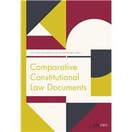 Comparative Constitutional Law Documents by Heringa, Aalt Willem; Hardt, Sascha, 9789462369306