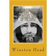 Gold, Frankincense, Myrrh, and Spiritual Gifts of the Magi by Head, Winston James, 9781503289307