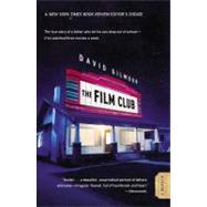The Film Club: A Memoir by Gilmour, David, 9780446199308
