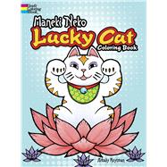 Maneki Neko Lucky Cat Coloring Book by Roytman, Arkady, 9780486799308