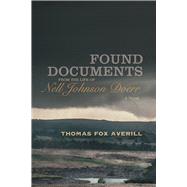 Found Documents from the Life of Nell Johnson Doerr by Averill, Thomas Fox, 9780826359308