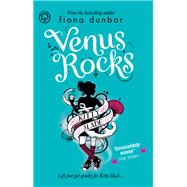 Venus Rocks by Fiona Dunbar, 9781408309308