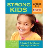 Strong Kids, Grades 3-5: A Social and Emotional Learning Curriculum by Merrell, Kenneth W., 9781557669308