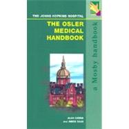 The Osler  Medical Handbook by Johns Hopkins Hospital, Cheng & Zaas, 9780323019309