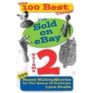 Money Making Madness: More 100 Best Things I've Sold on eBay by Dralle, Lynn, 9780976839309