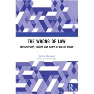 The Wrong of Law by Valerie Kerruish, 9781032859309