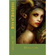 Diva of Darkness by Lyn, Devil; De La Chapa, Devlin, 9781523829309