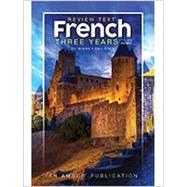 French Three Years : Review Text by Blume, Eli; Stein, Gail, 9781531129309
