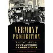 Vermont Prohibition by Krakowski, Adam, 9781626199309