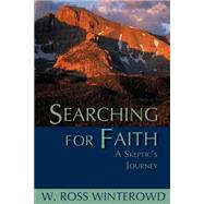 Searching For Faith by Winterowd, W. Ross, 9781932559309