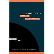 Introduction to Literary Hermeneutics by Peter Szondi , Translated by Martha Woodmansee , Foreword by Joel Weinsheimer, 9780521459310