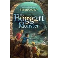 The Boggart and the Monster by Cooper, Susan, 9780689869310