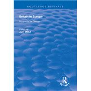 Britain in Europe by Milfull, John, 9781138609310