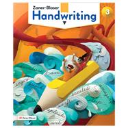Zaner-Bloser Handwriting 2020 Grade 3 Student Edition by Zaner-Bloser, 9781453119310