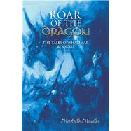 Roar of the Dragon by Mueller, Michelle, 9781796069310