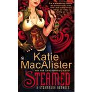 Steamed : A Steampunk Romance by MacAlister, Katie (Author), 9780451229311