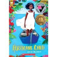 Hurricane Child by Callender, Kacen, 9781338129311