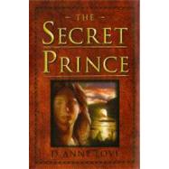 The Secret Prince by Love, D. Anne, 9781442459311